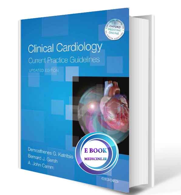 دانلود کتابClinical Cardiology: Current Practice Guidelines(ORIGINAL PDF)